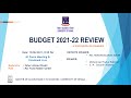 Budget 2021-22 Review (Discussion On Changes)