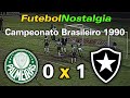 Palmeiras 0 x 1 Botafogo - 04-10-1990 ( Campeonato Brasileiro )