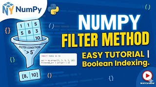 NumPy Filter Method Explained! (Easy Python Tutorial)