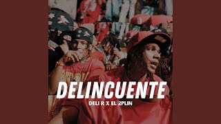 Delincuente (feat. El 2plin RD)