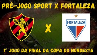 EP 162 - Pré-Jogo Sport x Fortaleza | Final da Copa do Nordeste | Sport Em Tática