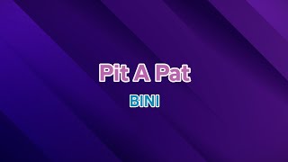 Pit A Pat - BINI | [Karaoke/Instrumental] HD