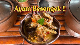 Ayam Besengek !!