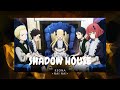 [Ending Full]  - Shadow House - [ ReoNa - Nai Nai ] | Romaji Lyrics