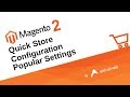Magento 2 Quick Store Configuration Popular Settings