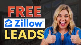 How to Get FREE Zillow Leads: Real Estate Agent Guide