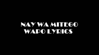 Nay wa Mitego wapo - lyrics bashite