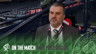 Ange Postecoglou On The Match | Celtic 2-1 Rangers | Celtic win the Viaplay Cup Final!