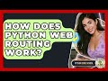 How Does Python Web Routing Work? - Python Code School