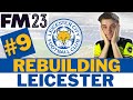 I Need YOUR Help! | #9 | FM23 Leicester City Rebuild | Football Manager 23