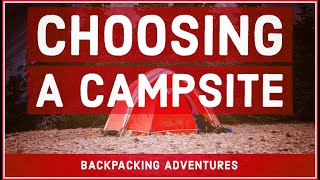 How To Select A Campsite
