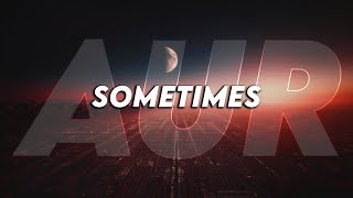 Aur - Sometimes | Vocals Only - Without Music | Cleanest Acapella