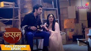 Kasam | Full Episode #251 | Will Tanuja be able to save Rishi? | Colors TV