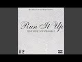 Run it up (feat. ShayneKT & Nezz)