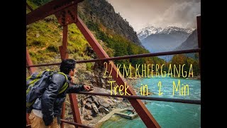 Trek to the Hot Spring , Kheerganga , 22Km Trek in 2 min