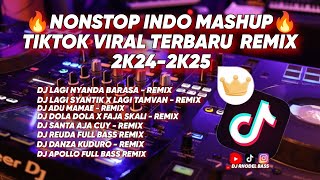 🔥NONSTOP INDO MASHUP FULL BASS TIKTOK VIRAL TERBARU REMIX 2K24-2K25/ DJ RHODEL BASS 🔥