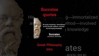 Socrates quotes and philosophy -INTRO