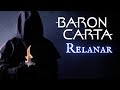 Baron Carta - Relanar (Official Video)