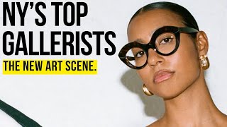 THE GALLERISTS REDEFINING NEW YORK'S EVOLVING ART SCENE
