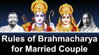 Rules of Brahmacharya for Married Couple in Sanatana Dharma || Sri Ramakrishna & Lord Ram as Ideals