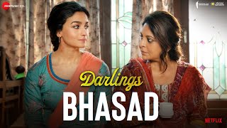 Bhasad - Darlings | Alia Bhatt, Shefali Shah, Vijay Varma | Mellow D
