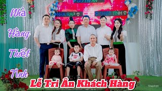 LỄ TIỆC MỪNG TRI ÂN KHÁCH HÀNG-NHÀ HÀNG TỈNH THIẾT BẢN SEN TO-TÔNG CỌ-THUẬN CHÂU SL NGÀY 30/04/2024