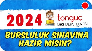 tonguç 2024 LGS DERSHANESİ BURSLULUK SINAVI - 1 ✍🏻