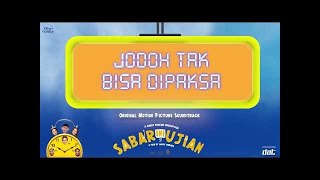 Official OST. Sabar Ini Ujian l Jodoh Tak Bisa Dipaksa - DAT Band