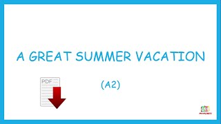 A GREAT SUMMER VACATION (A2 English Listening Practice)