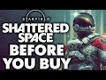 Starfield: Shattered Space - 10 Things You Need To Know Before You Buy