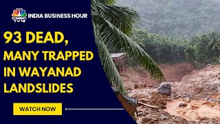 Wayanad Landslide Tragedy: At least 93 killed, many feared trapped in landslides at Kerala's Wayanad