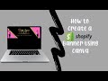 Canva Tutorials-Create an Eye-catching Shopify Banner with Canva | Easy Shopify Banner  *DETAILED*