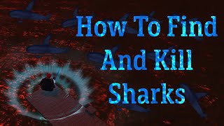 How To Find And Kill Sharks / Complete The Sailor Fist Quest - Arcane Odyssey