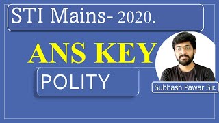 STI Mains 2020 | POLITY Key | Subhash Pawar |