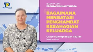 MENGATASI PENGHAMBAT KEBAHAGIAAN KELUARGA -  Rumah Tangga