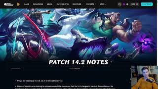 SEASON 14 STARTS WITH A BANG 14.2 | Patch Notes Review League of Legends