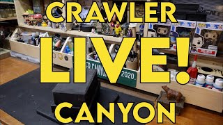 Crawler Canyon LIVE! January 3--  New Year, Same Canyon