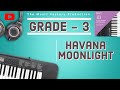 Havana Moonlight || Grade 3 || Electronic Keyboard || Trinity Collage London