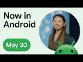 Now in Android: 106 - I/O ‘24, Android 15, KMP, Compose, AndroidX, and more!