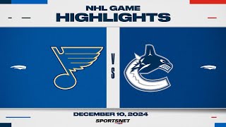 NHL Highlights | Blues vs. Canucks - December 10, 2024