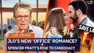 JLO's New Man- Co-star or Something More? + Spencer Pratt's Run for Mayor- How Did He Get Here?