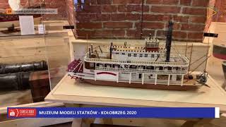 MUZEUM MODELI STATKÓW - KOŁOBRZEG 2020