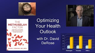Optimizing Your Health Outlook (at https://youtu.be/itVpkXxG7KM find a remastered, upgraded version)