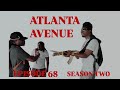 Atlanta Avenue ( Web Series - Movie Season Two ) Episode 68