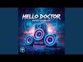 Hello Doctor