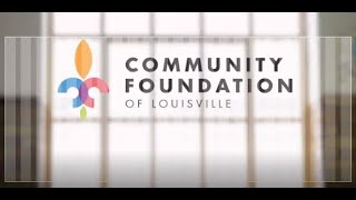 Inspiring for the future – The Community Foundation of Louisville