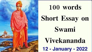 100 WORDS short Essay on Swami Vivekananda in English Writing-Learn