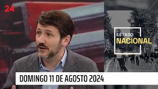 Estado Nacional - Domingo 11 de agosto 2024 | 24 Horas TVN Chile