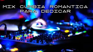 MIX CUMBIA ROMÁNTICA -CORY_DJ-