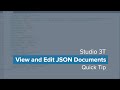 View and Edit JSON Data in MongoDB | Using Studio 3T
